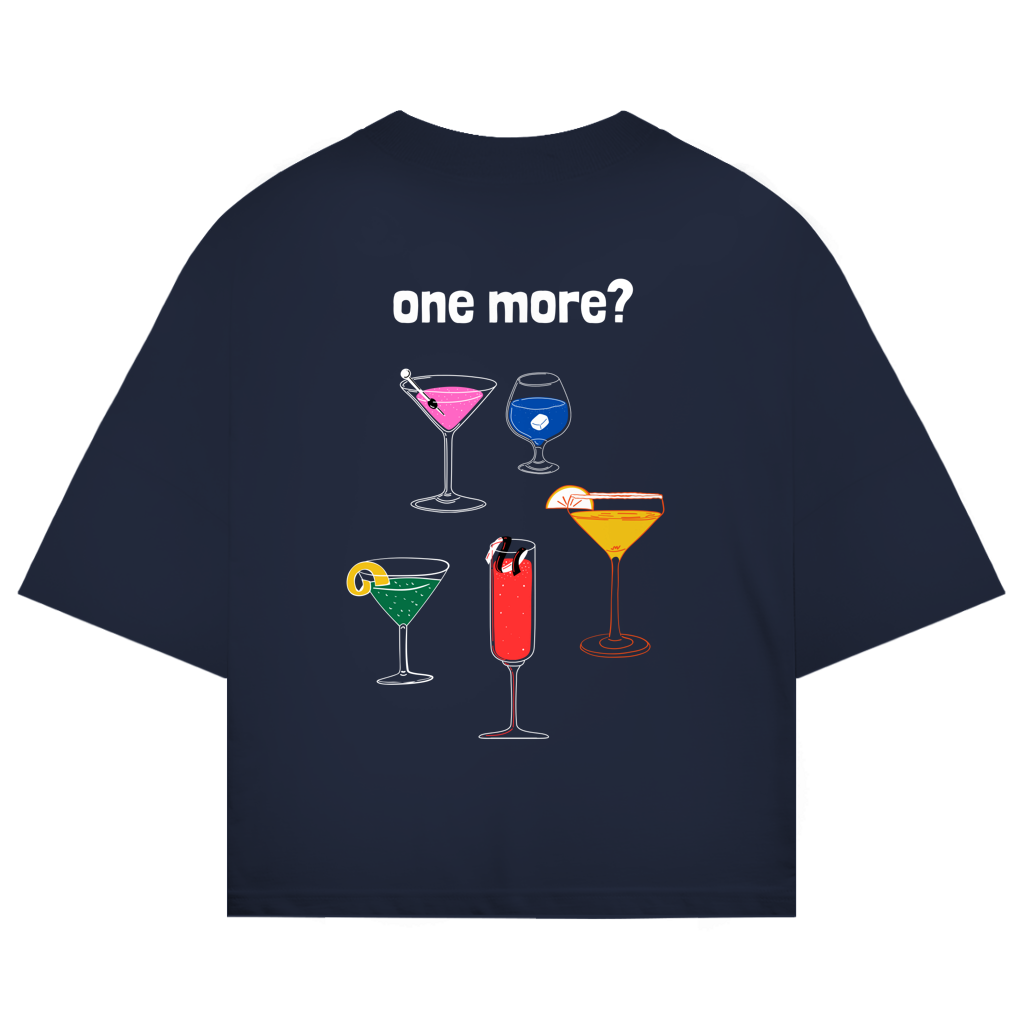 HAUZE™ “One more?” Oversized T-Shirt