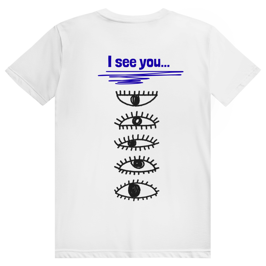 HAUZE™ “I see you...” Normal Fit T-Shirt