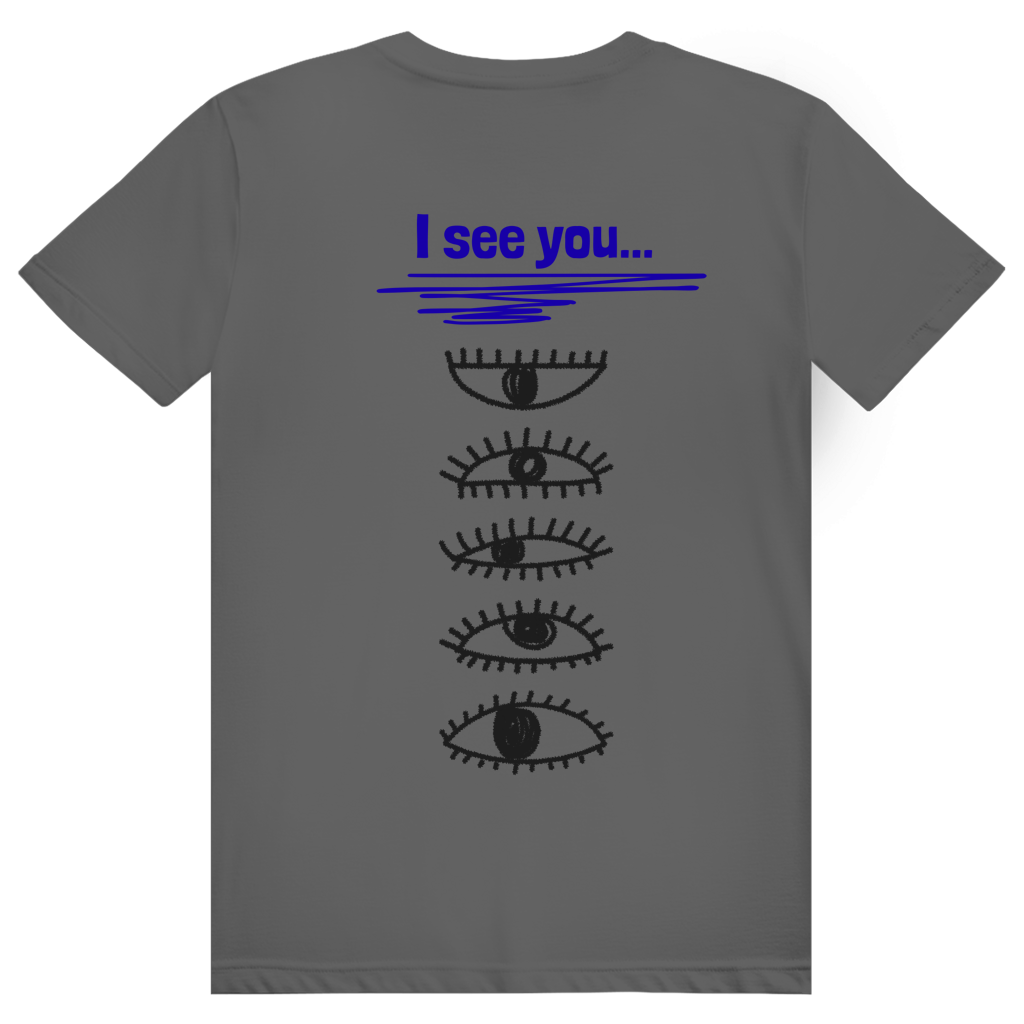 HAUZE™ “I see you...” Normal Fit T-Shirt