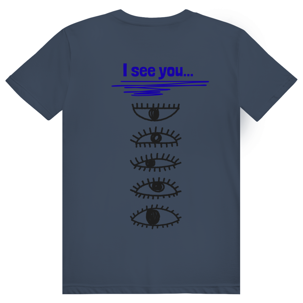 HAUZE™ “I see you...” Normal Fit T-Shirt